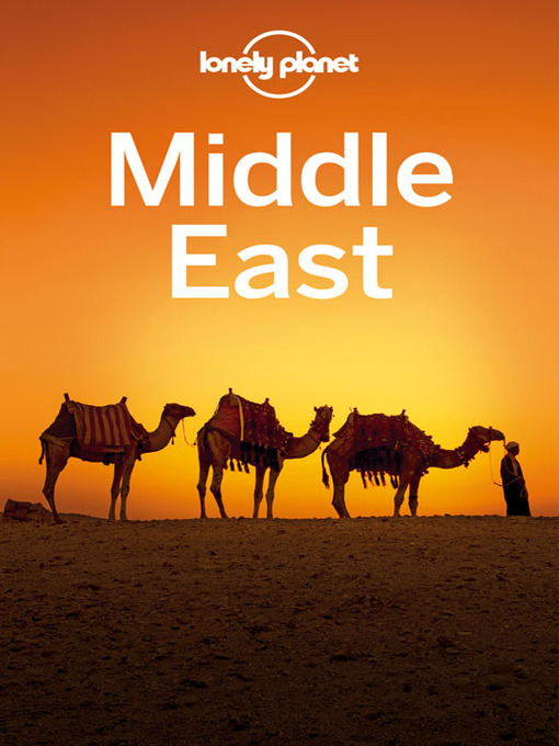 Title details for Middle East Travel Guide by Lonely Planet - Wait list